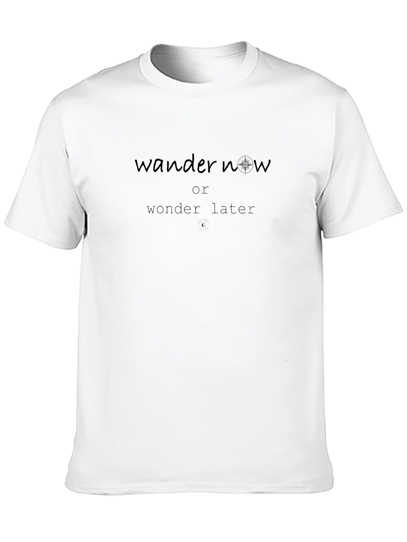 Camiseta Negra Wander Now or Wonder Later