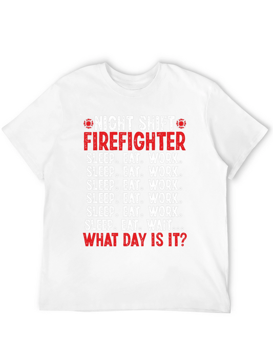 Camiseta Bombero Turno Nocturno - ¿Qué Día Es Hoy?