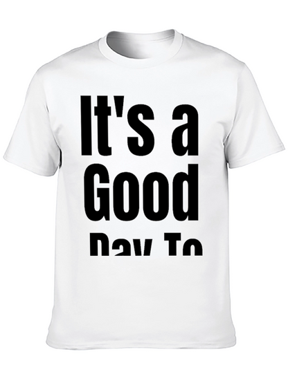 Camiseta Negra Its a Good Day To