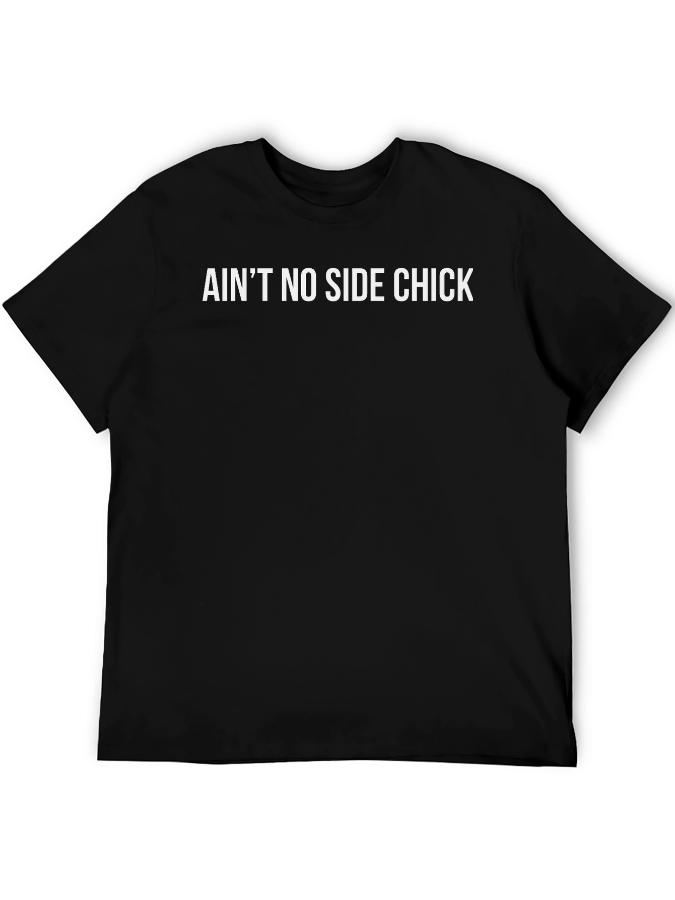 Camiseta Negra con Texto Aint No Side Chick