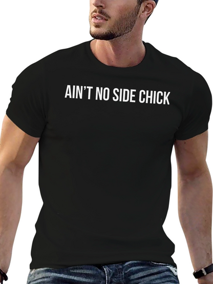 Camiseta Negra con Texto Aint No Side Chick