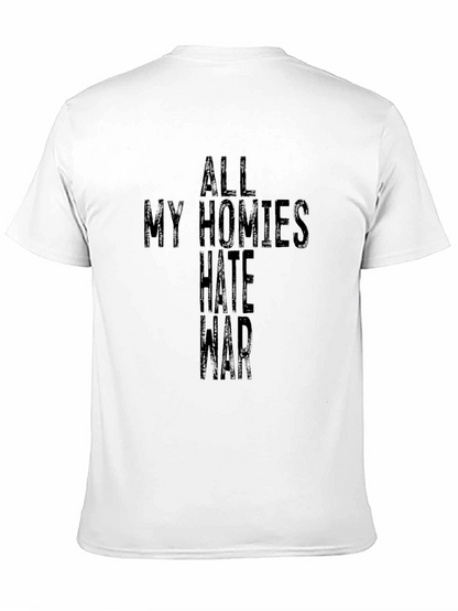 Camiseta Negra All My Homies Hate War