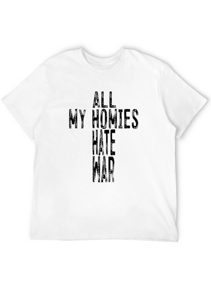 Camiseta Negra All My Homies Hate War