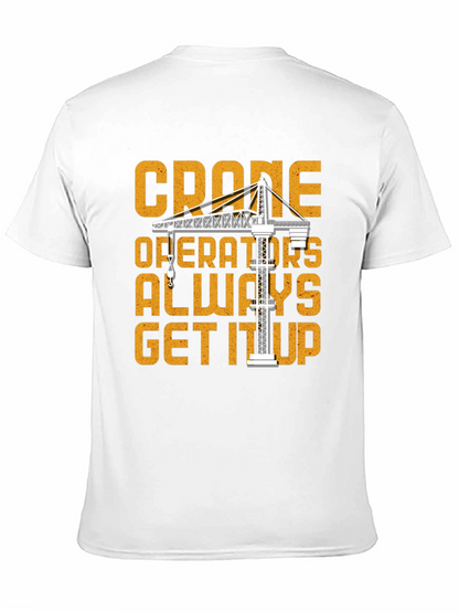 Camiseta Negra Crane Operators Always Get It Up