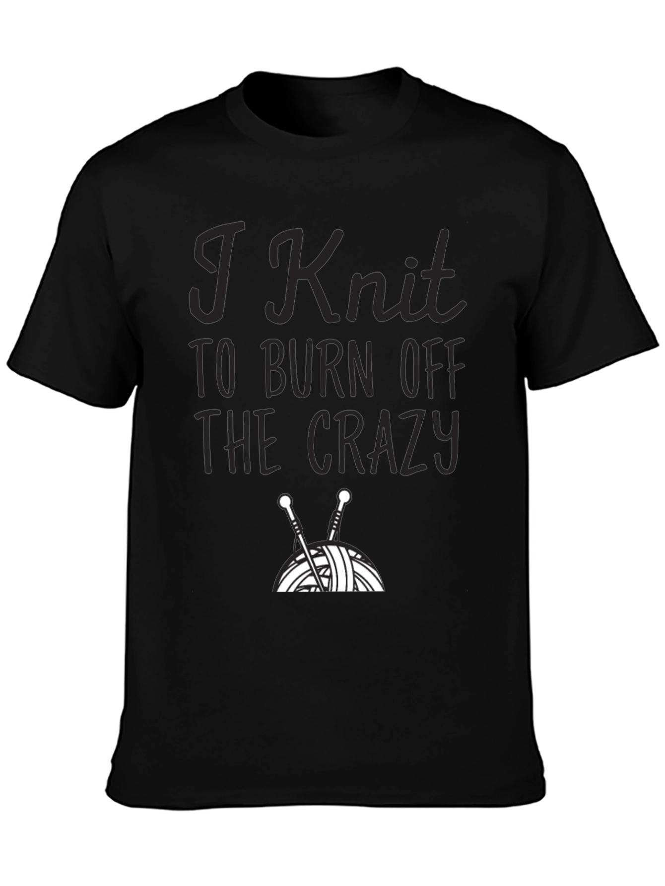 Camiseta Negra I Knit to Burn Off The Crazy