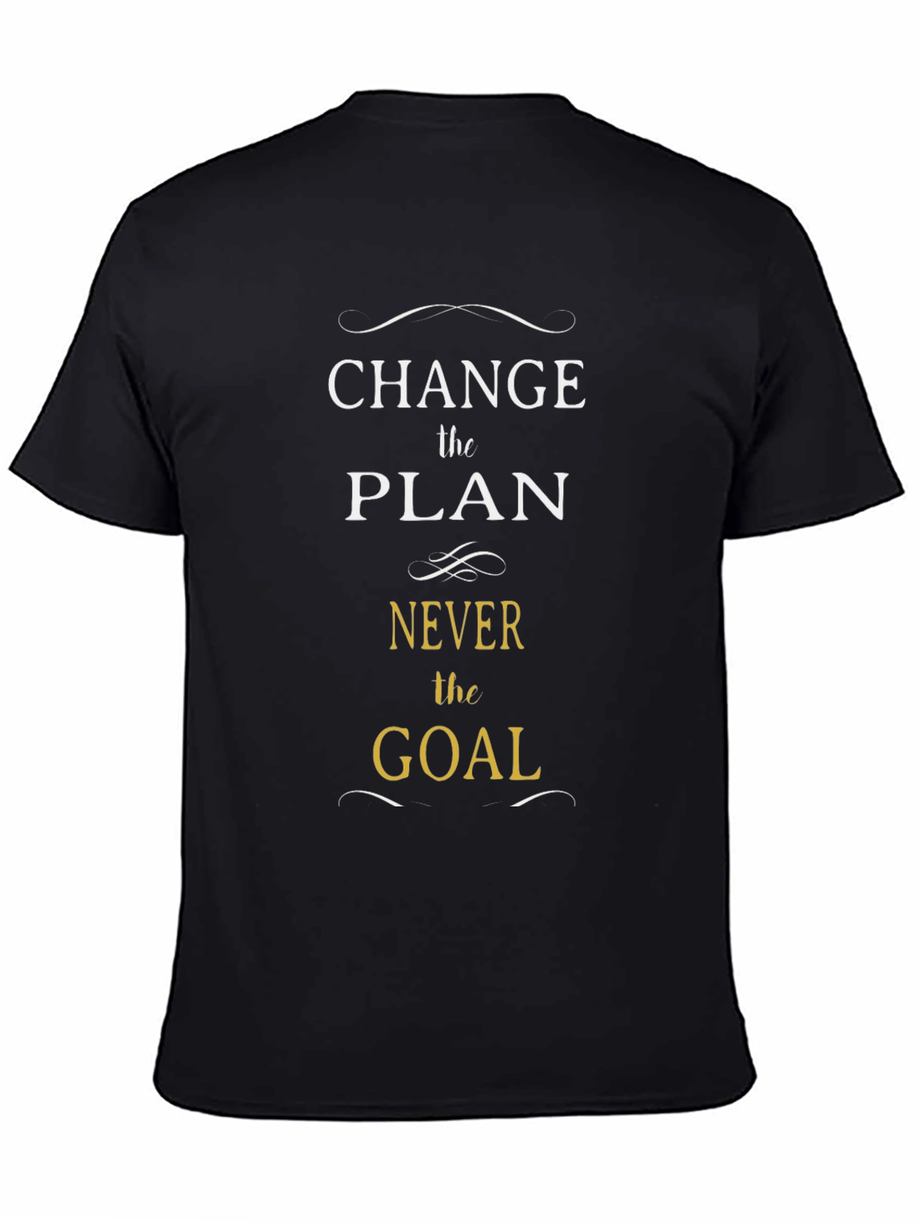 Camiseta Negra: Cambia el Plan Nunca la Meta