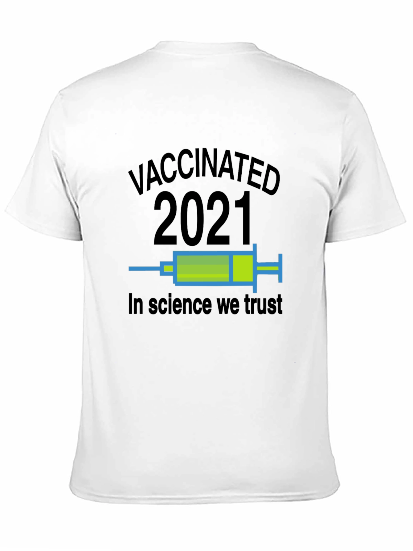 Camiseta Vacunado 2021 - Confía en la Ciencia