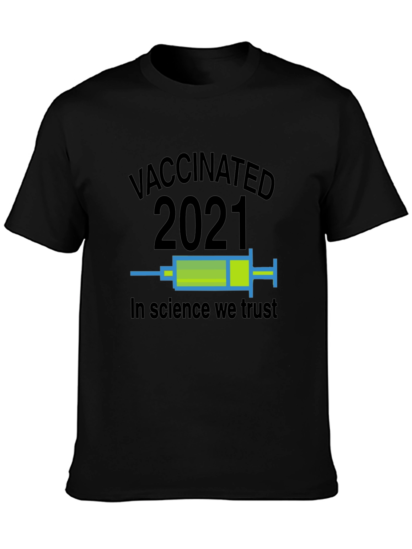 Camiseta Vacunado 2021 - Confía en la Ciencia