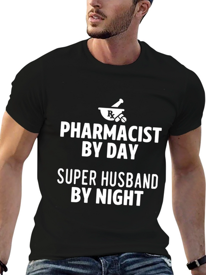 Camiseta Negra: Farmacéutico de Día Super Esposo de Noche