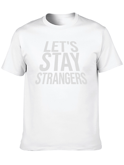 Camiseta Negra Lets Stay Strangers Casual