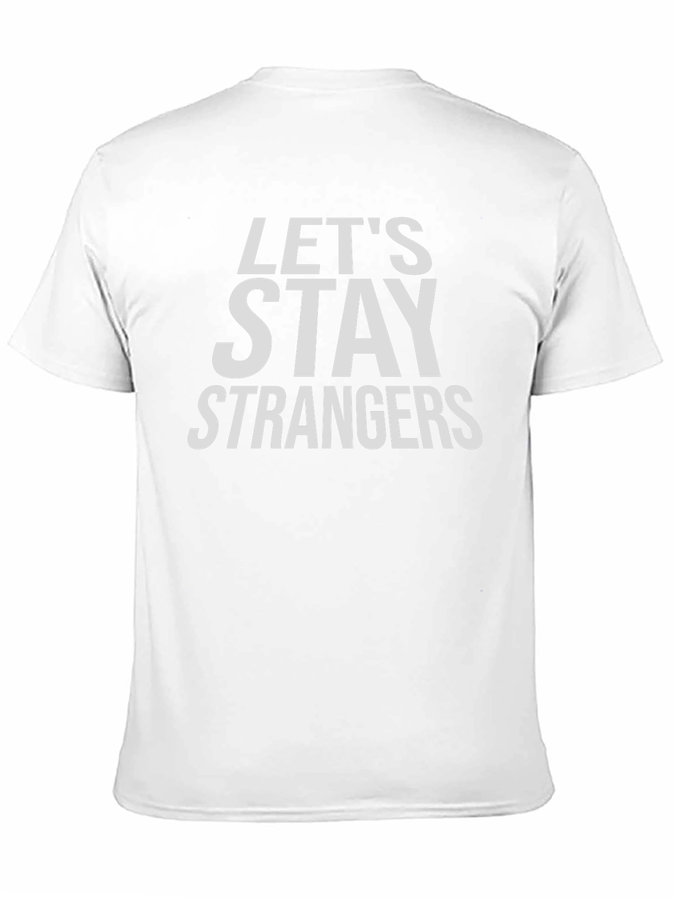 Camiseta Negra Lets Stay Strangers Casual