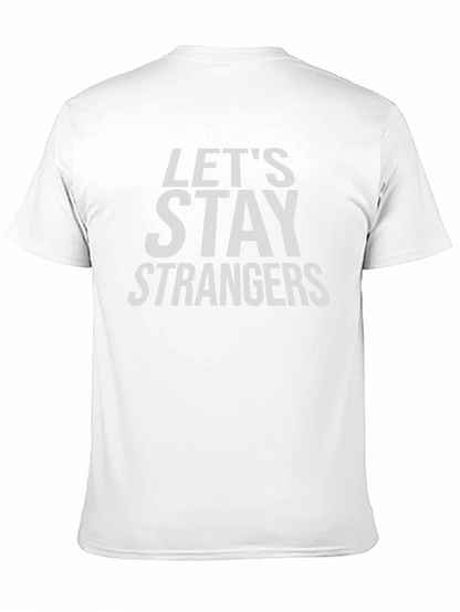 Camiseta Negra Lets Stay Strangers Casual