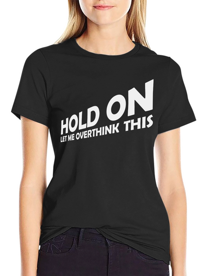 Camiseta Negra con Texto Divertido Hold On