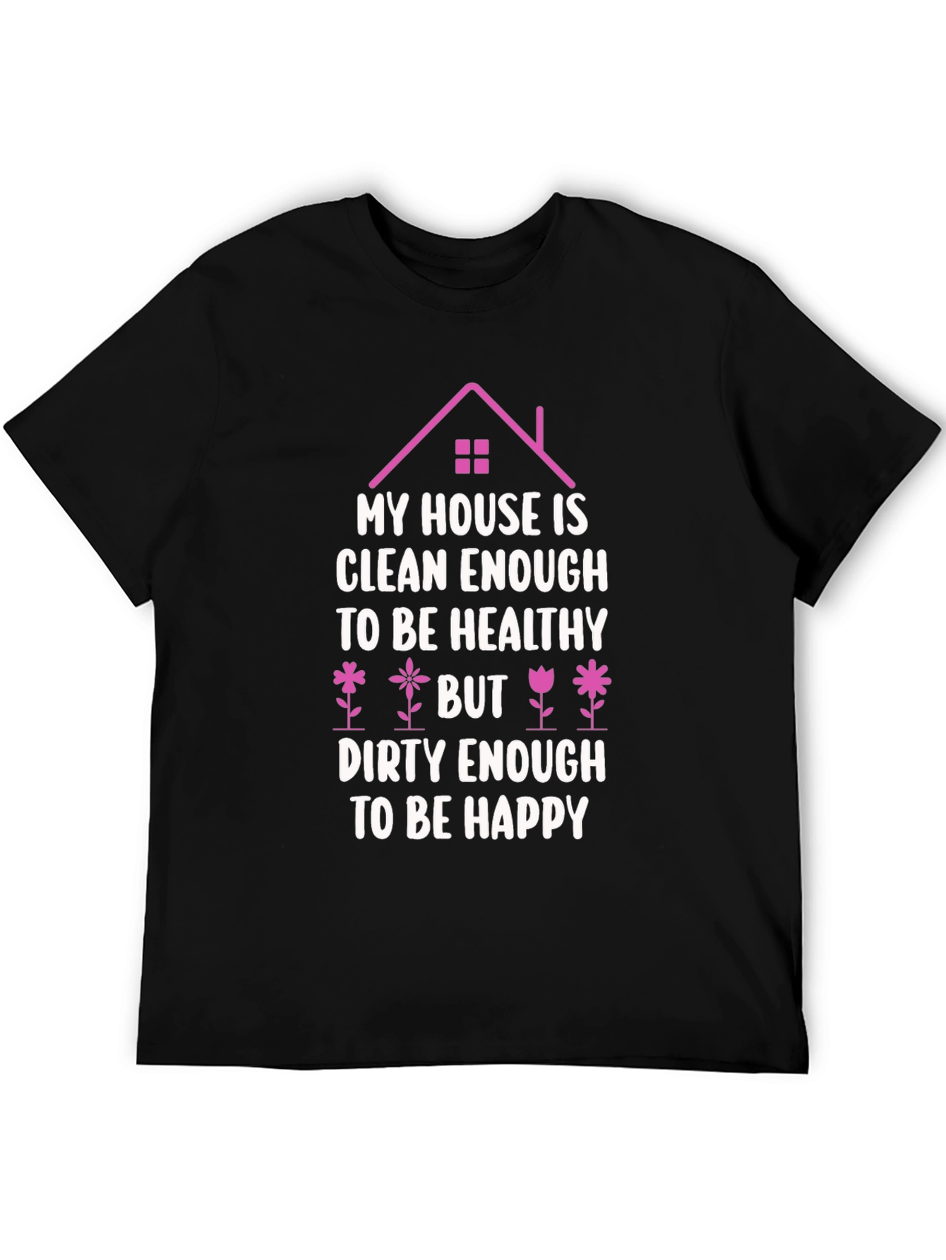 Camiseta Negra: Casa Limpia Vida Feliz