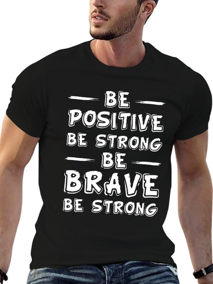 Camiseta Negra Motivacional - Sé Positivo Fuerte y Valiente