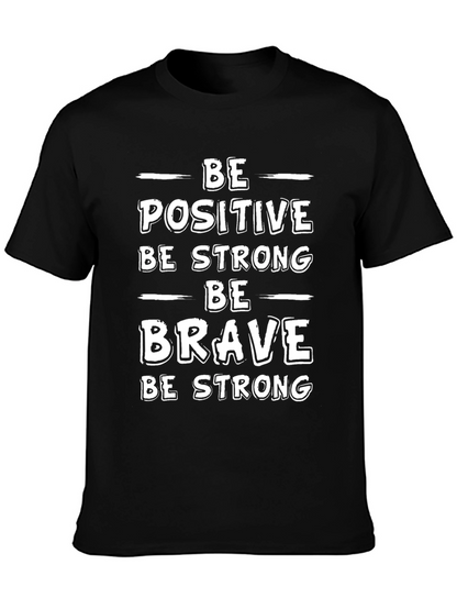 Camiseta Negra Motivacional - Sé Positivo Fuerte y Valiente