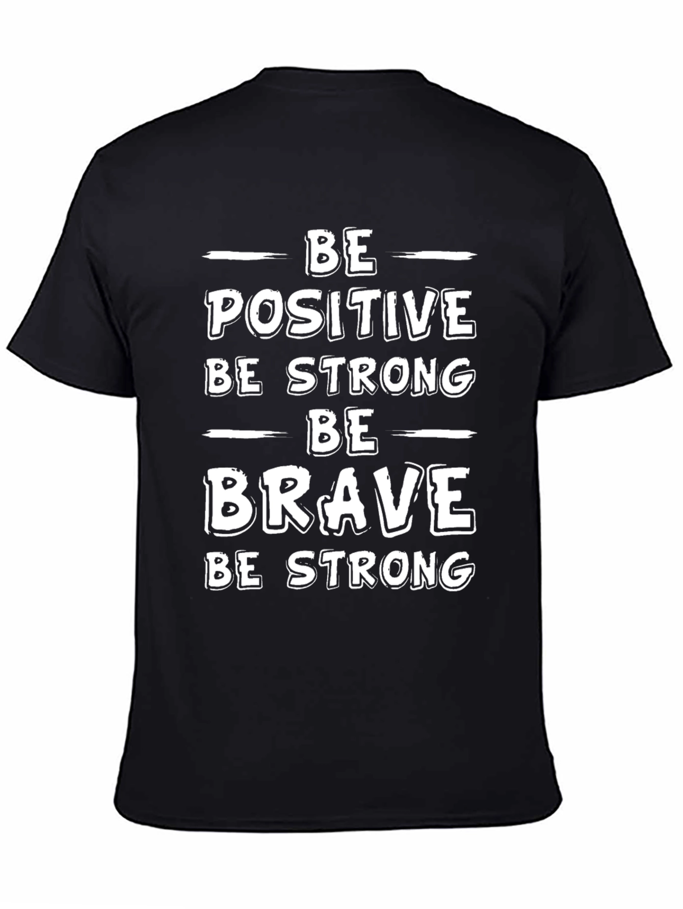 Camiseta Negra Motivacional - Sé Positivo Fuerte y Valiente