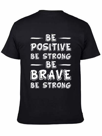 Camiseta Negra Motivacional - Sé Positivo Fuerte y Valiente