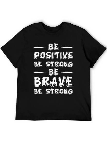 Camiseta Negra Motivacional - Sé Positivo Fuerte y Valiente