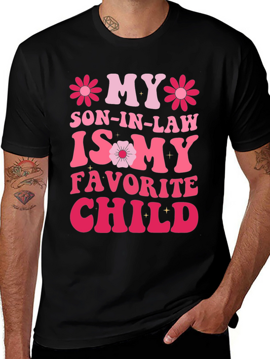 Camiseta divertida My Son-In-Law is My Favorite Child