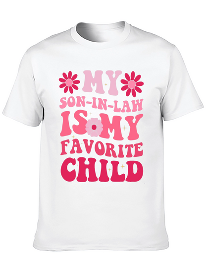 Camiseta divertida My Son-In-Law is My Favorite Child