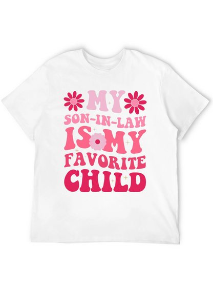 Camiseta divertida My Son-In-Law is My Favorite Child