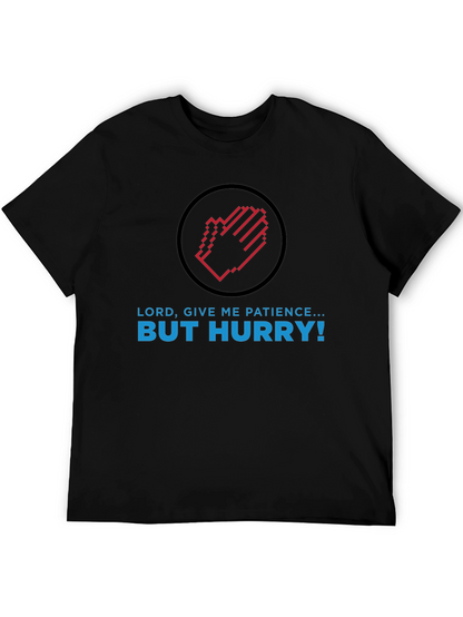 Camiseta Negra: Paciencia ¡Pero Rápido!