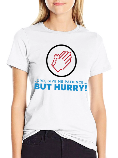 Camiseta Negra: Paciencia ¡Pero Rápido!