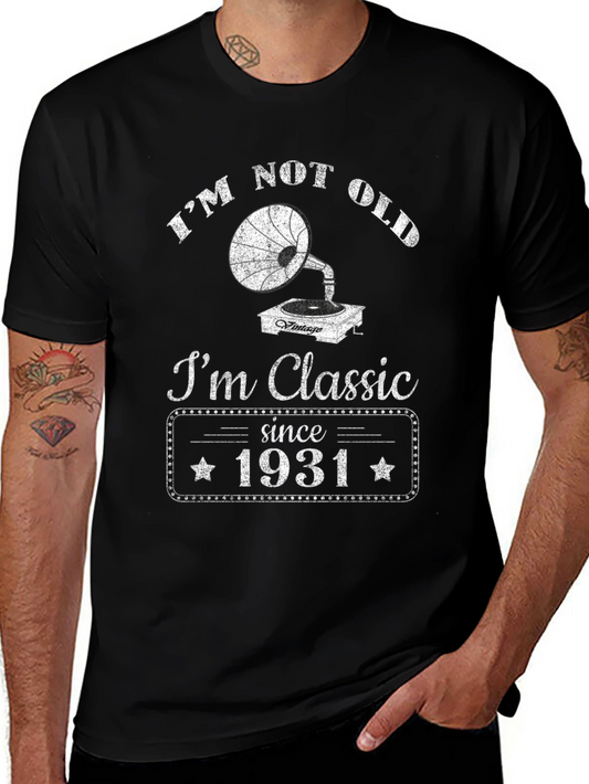 Camiseta Clásica No Soy Viejo Soy Clásico - 1931