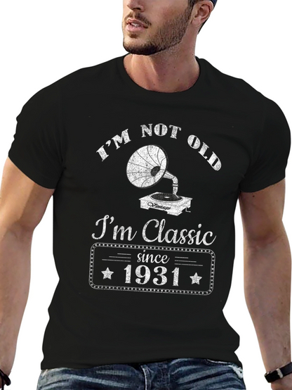 Camiseta Clásica No Soy Viejo Soy Clásico - 1931