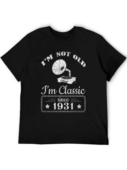 Camiseta Clásica No Soy Viejo Soy Clásico - 1931