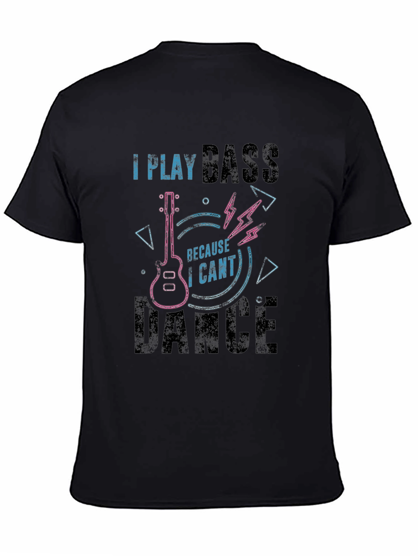 Camiseta Negra I Play Bass Because I Cant Dance
