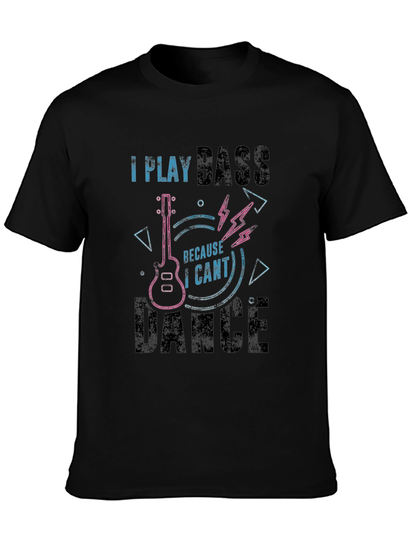Camiseta Negra I Play Bass Because I Cant Dance