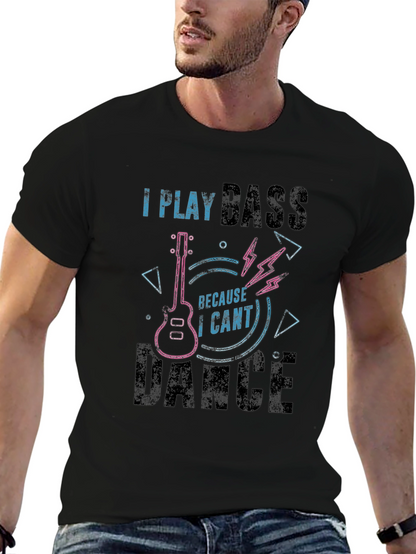 Camiseta Negra I Play Bass Because I Cant Dance