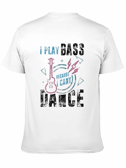 Camiseta Negra I Play Bass Because I Cant Dance