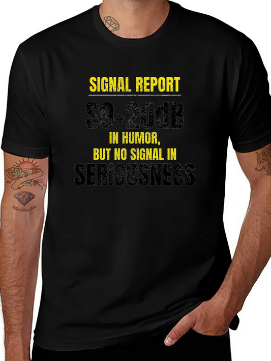 Camiseta Humorística: Reporte de Señal S9+20dB