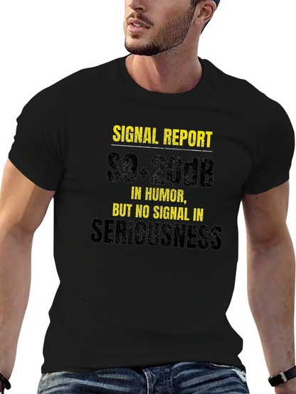 Camiseta Humorística: Reporte de Señal S9+20dB