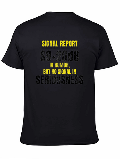 Camiseta Humorística: Reporte de Señal S9+20dB