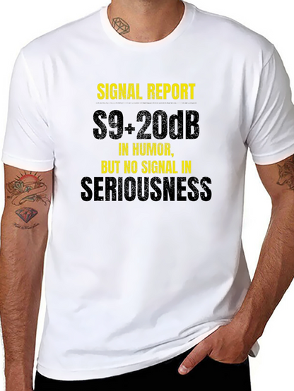Camiseta Humorística: Reporte de Señal S9+20dB