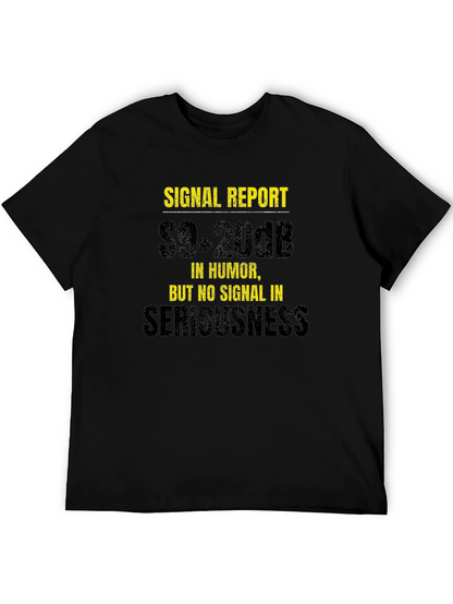 Camiseta Humorística: Reporte de Señal S9+20dB