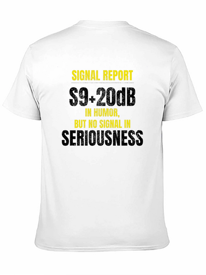 Camiseta Humorística: Reporte de Señal S9+20dB