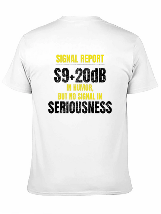 Camiseta Humorística: Reporte de Señal S9+20dB