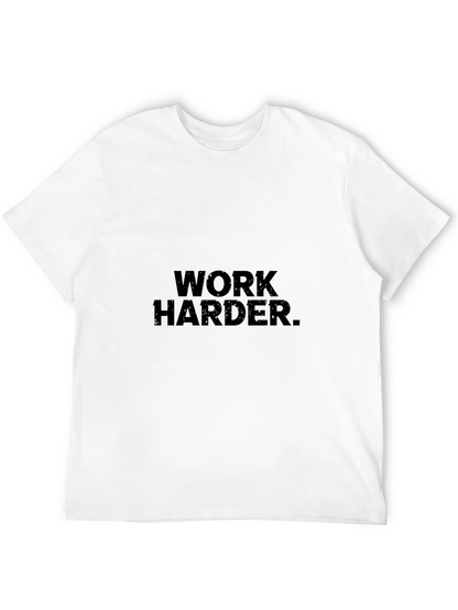 Camiseta Negra: Work Harder.
