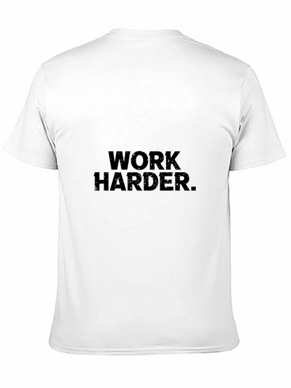 Camiseta Negra: Work Harder.
