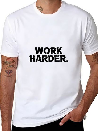 Camiseta Negra: Work Harder.