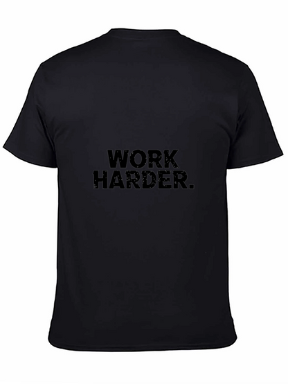 Camiseta Negra: Work Harder.