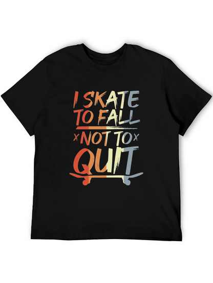 Camiseta I Skate To Fall