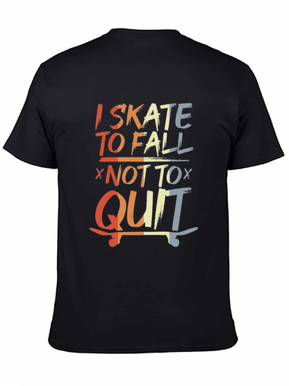 Camiseta I Skate To Fall