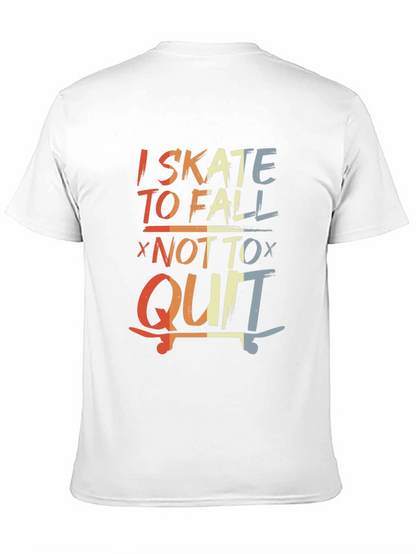 Camiseta I Skate To Fall