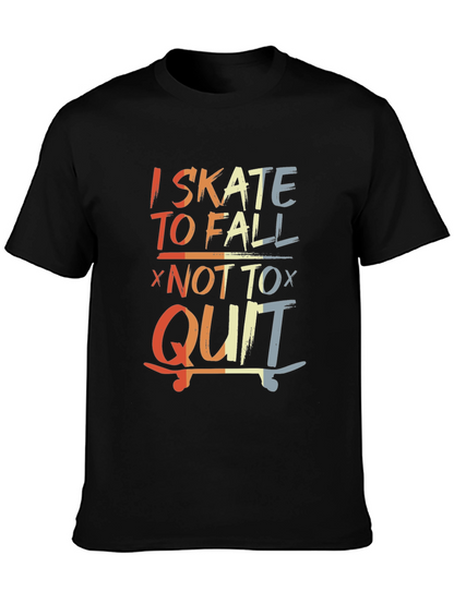 Camiseta I Skate To Fall